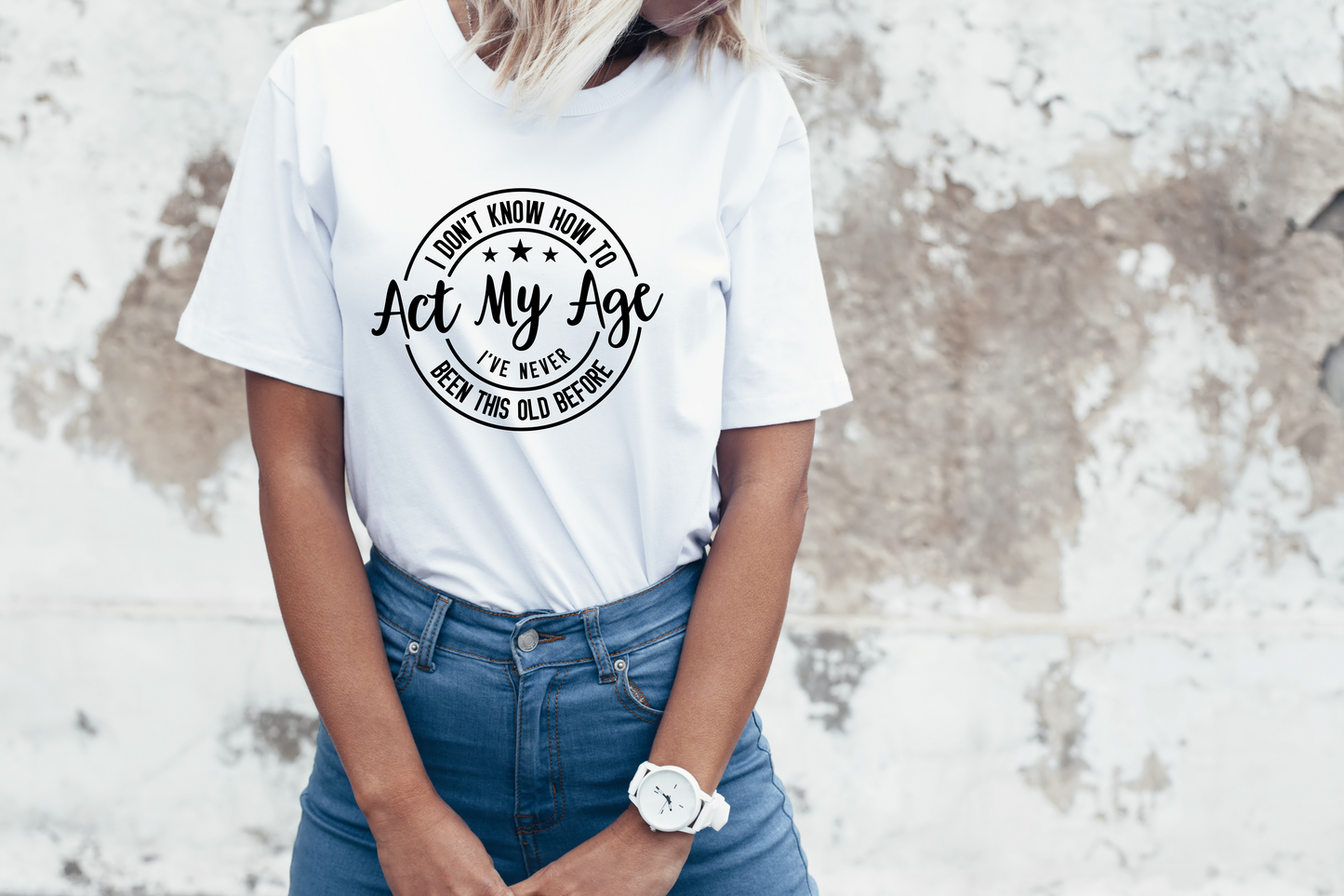 I don't know how to act my age